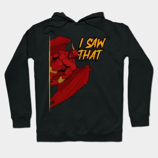 I saw that - Demon Edition Hoodie